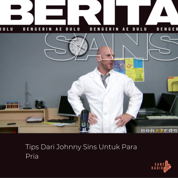 Tips Dari Johnny Sins Untuk Para Pria